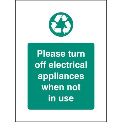 Turn off appliances when not in use ( http://www.rapidonline.com) 